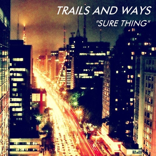 Trails and Ways